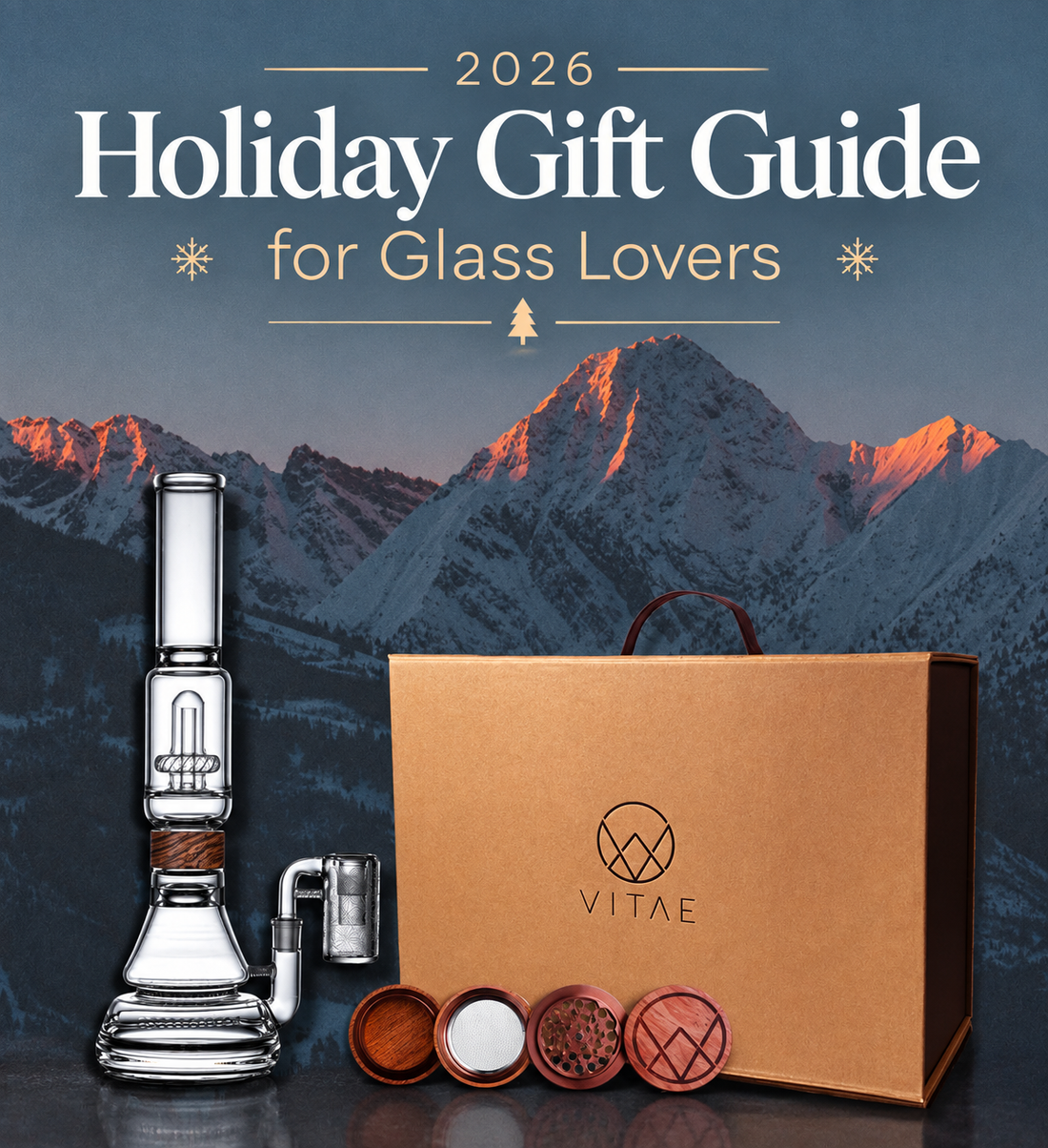 The 2026 Holiday Gift Guide for Glass Lovers (Under $100, Under $300, $300+)